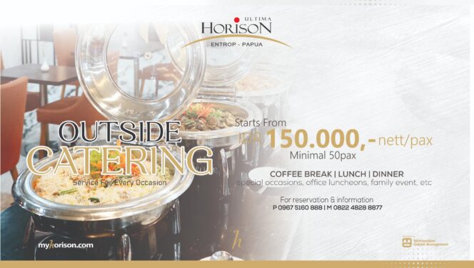 
					Outside Catering Horison Ultima Entrop Papua Hadir di Jayapura