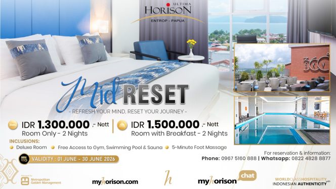 
					Mid Reset, Cara Seru Horison Ultima Entrop Papua Manjakan Tamu di Bulan Juni